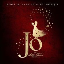 JO – THE LITTLE WOMEN MUSICAL Featuring Laura Benanti, Christine Ebersole and More…