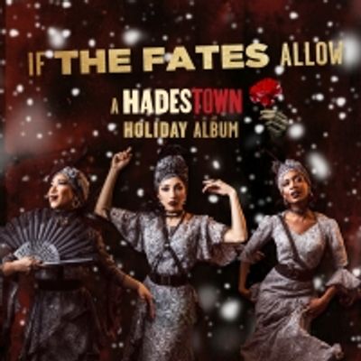 BWW Album Review: IF THE FATES ALLOW Offers Hope Through a Hard Winter