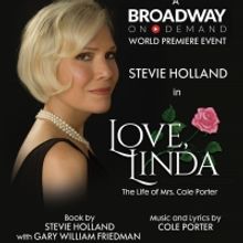 LOVE, LINDA: THE LIFE OF MRS. COLE PORTER Starring Stevie Holland to Have Virtual Wor