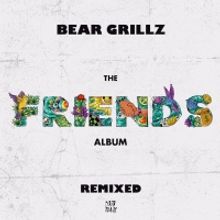 Bear Grillz Drops Bass-Heavy Remix Package 'Friends Remixed' EP