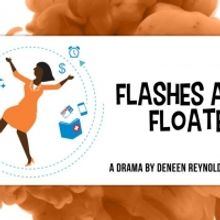 Orlando Shakes in Partnership with UCF Presents FLASHES & FLOATERS