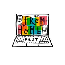 THE FROM-HOME FEST Launches This Month