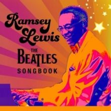 Ramsey Lewis Continues Monthly Online Performance Series With The Beatles Songbook