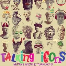 LipZinc Theatre Announces New Show: TALKING ICONS