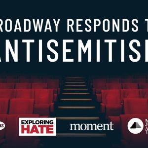 Tovah Feldshuh, Bruce Sussman and Alfred Uhry Join 'Broadway Responds to Antisemitism' Panel