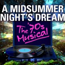Review: A MIDSUMMER NIGHT’S DREAM Gets a 1970s Makeover at Edmonton’s Citadel The