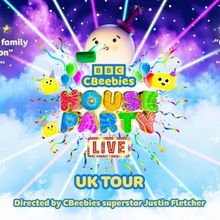 CBEEBIES HOUSE PARTY LIVE! Will Embark on UK Tour