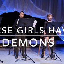 Video: See Selections From THESE GIRLS HAVE DEMONS, Presented In Berlin