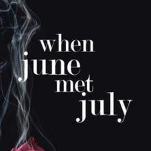 Mikayla Rose Releases YA Novel WHEN JUNE MET JULY