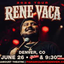 Rene Vaca Adds Second Show at Paramount Theatre Denver