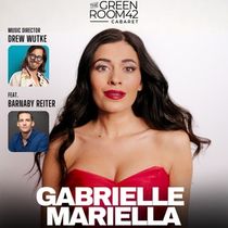 Gabrielle Mariella To Present GABRIELLE’S TURN At The Green Room 42