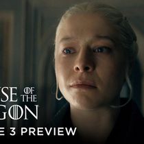Video: HOUSE OF THE DRAGON Episode 3 Preview Spotlight's Queen Rhaenyra