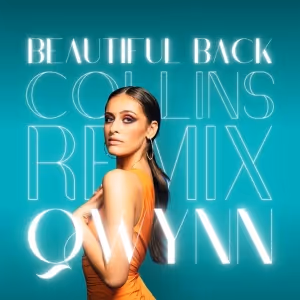 Collins Remixes Singer Qwynn's 'Beautiful Back' Single