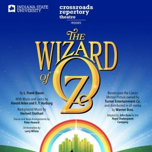 THE WIZARD OF OZ to be Presented at Crossroads Repertory Theatre