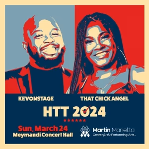 KevOnStage And That Chick Angel Bring HERE'S THE THING Tour To The Martin Marietta…