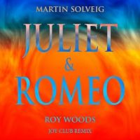 Joy Club Remix Martin Solveig and Roy Woods' Latest Hit 'Juliet & Romeo'