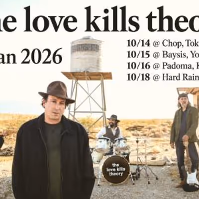 THE LOVE KILLS THEORY Completes Japan Tour Supporting HAPPY SUICIDE, JIM!