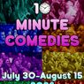 10-MINUTE COMEDIES Festival to Return at Rover Dramawerks
