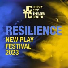Jersey City Theater Center to Present NEW PLAY FESTIVAL This Month