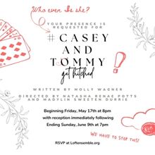 Loft Ensemble Presents World Premiere of #CASEYANDTOMMYGETHITCHED