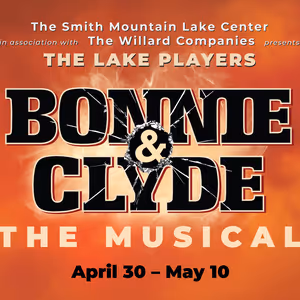 The Lake Players To Present BONNIE & CLYDE: THE MUSICAL At Westlake Cinema