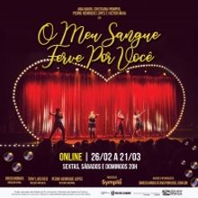 BWW Review: Great Success on Stage O MEU SANGUE FERVE POR VOCE (My Blood Boils For Yo