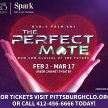 Pittsburgh CLO to Present the World Premiere Rom-Com Musical THE PERFECT MATE
