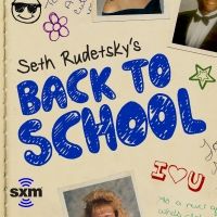SiriusXM and Pandora to Launch SETH RUDETSKY'S BACK TO SCHOOL Podcast With Guests…