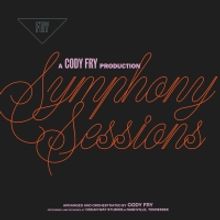 Cody Fry Releases 'Symphony Sessions'