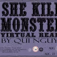 Backyard Theater Ensemble and Monarch Theatrical Present SHE KILLS MONSTERS: VIRTUAL…
