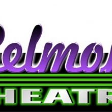 BEAUTY AND THE BEAST, STEEL MAGNOLIAS and More to Reopen The Belmont Theatre