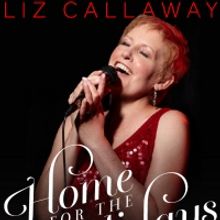 Van Wezel Announces Additional Performance - LIZ CALLAWAY: HOME FOR THE HOLIDAYS