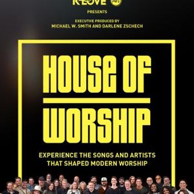 HOUSE OF WORSHIP Concert Film Now Streaming on Fandango