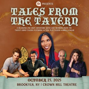 Cast Of DUNGEONS & DRAGONS' THE TWENTY-SIDED TAVERN to Return to Brooklyn With…