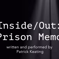 Free Prison Memoir Film INSIDE/OUT A PRISON MEMOIR Announced At Heart Of The City…
