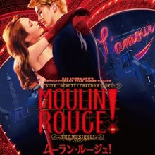 MOULIN ROUGE! THE MUSICAL Opens in Japan This Week