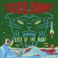 Tiger Army Release New Track EYES OF THE NIGHT Off Forthcoming Album
