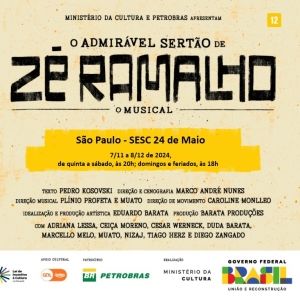 O ADMIRÁVEL SERTÃO DE ZÉ RAMALHO (Zé Ramalho's the Brave Backlands) Opens at Sesc 24 de Maio After a Successful Tour of Brazil