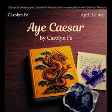 AYE CAESAR to Mark Carolyn Fe's Playwriting Debut in Toronto