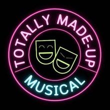 Stage West to Present FIRST TUESDAY: TOTALLY MADE-UP MUSICAL