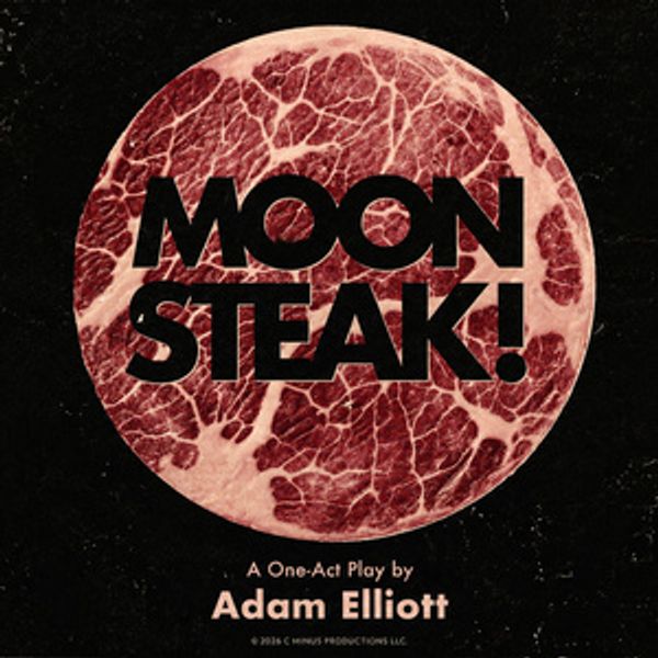 MOONSTEAK! to Premiere at Chain Theatre Summer One-Act Festival Photo