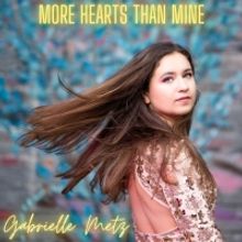 Gabrielle Metz Releases A Cover Of Ingred Andress's  'More Hearts Than Mine'