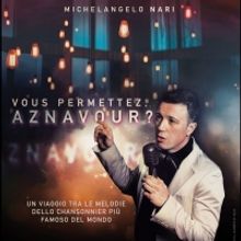 BWW Review: VOUS PERMETTEZ AZNAVOUR? al TEATRO DEGLI EROI