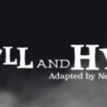 JEKYLL AND HYDE Comes to Queens Theatre Hornchurch This Month
