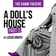 A DOLL'S HOUSE, PART 2 Opens Season 35 at the Gam