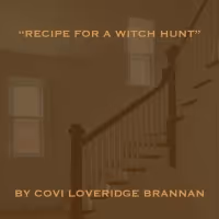 RECIPE FOR A WITCH HUNT to Play Manhattan Rep