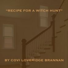 RECIPE FOR A WITCH HUNT to Play Manhattan Rep