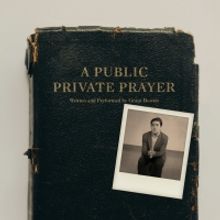 A PUBLIC PRIVATE PRAYER to Premiere at 2022 FRIGID Festival