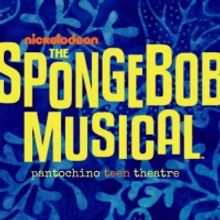 Pantochino Presents THE SPONGEBOB MUSICAL In Fairfield Next Month