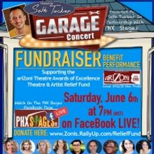 Seth Tucker and PHX Stages to Present Garage Concert To Support The AriZoni Artists A